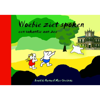 Woebie ziet spoken (Hardback) bij Singel 344