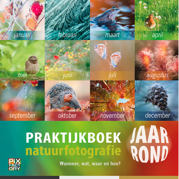 Praktijkboek Natuurfotografie jaarrond (Hardback) bij Singel 344