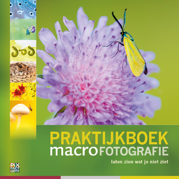 Praktijkboek Macrofotografie (Hardback) bij Singel 344