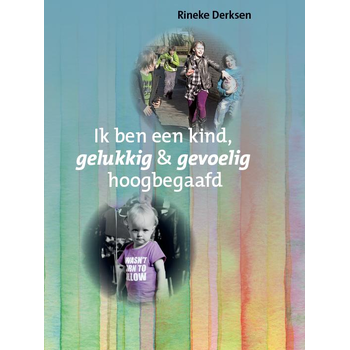 Ik ben een kind, gelukkig en gevoelig hoogbegaafd (Hardback) bij Singel 344
