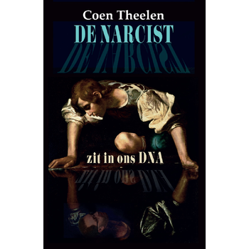 De narcist zit in ons DNA (Paperback) bij Singel 344