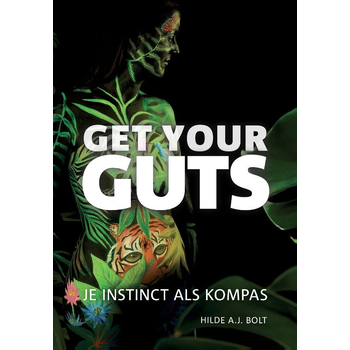 Get your guts (Paperback) van Hilde A.J. Bolt