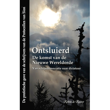 Ontsluierd - De komst van de Nieuwe Wereldorde (Hardback) bij Singel 344