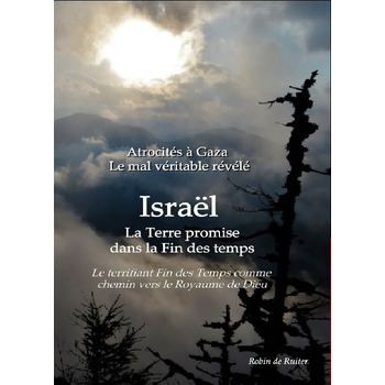 Atrocités à Gaza - Le mal véritable révélé (Paperback) bij Singel 344