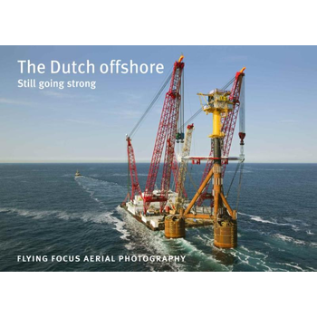 The Dutch offshore (Hardback) bij Singel 344