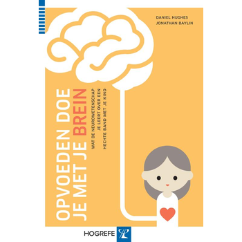 Opvoeden doe je met je brein (Paperback) bij Singel 344