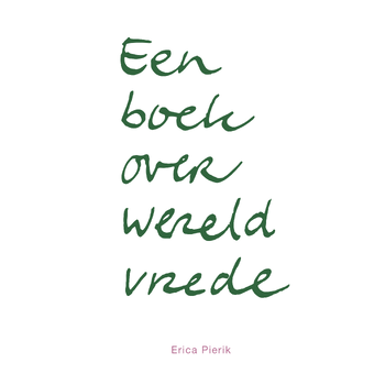 Een boek over wereldvrede (Paperback) bij Singel 344