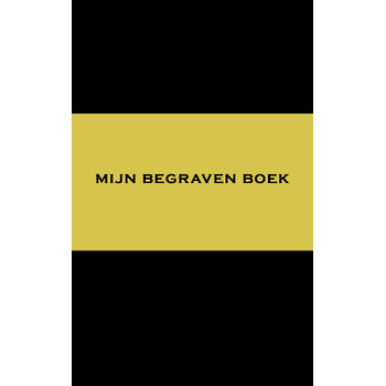 Mijn begraven boek (Paperback) bij Singel 344