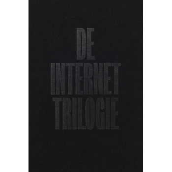 De Internet Trilogie (Hardback) bij Singel 344