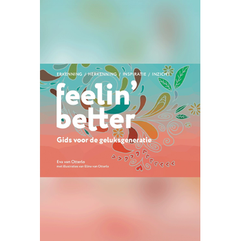 Feelin' Better (Paperback) bij Singel 344