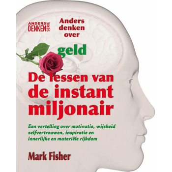 De lessen van de instantmiljonair (Paperback) bij Singel 344