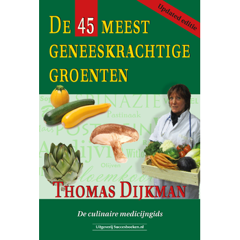 De 45 meest geneeskrachtige groenten (Paperback) bij Singel 344
