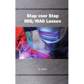 Stap voor stap mig/mag lassen (Hardback) bij Singel 344