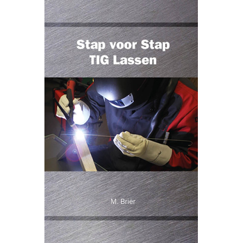 Stap voor Stap TIG Lassen (Hardback) bij Singel 344