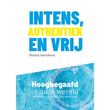 Intens, authentiek en vrij (Hardback) bij Singel 344