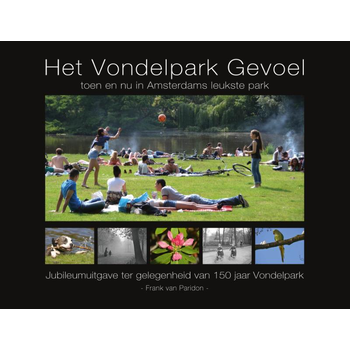 Het vondelpark gevoel (Hardback) bij Singel 344