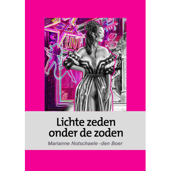 Lichte zeden onder de zoden (Paperback) bij Singel 344