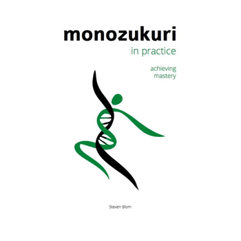 Monozukuri in practice (Hardback) bij Singel 344