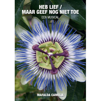 Heb Lief Maar Geef Nog Niet Toe (Spiral bound) bij Singel 344