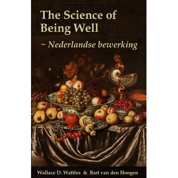 The Science of Being Well (Paperback) bij Singel 344