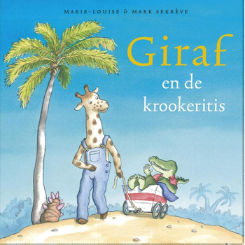 Giraf en de krookeritis (Hardback) bij Singel 344