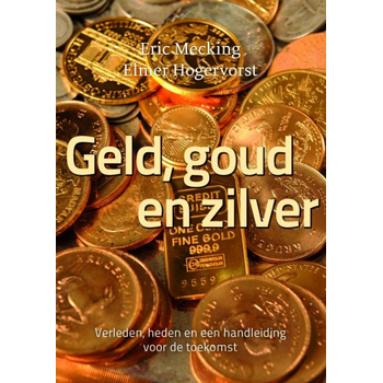 Geld, goud en zilver (Paperback) bij Singel 344