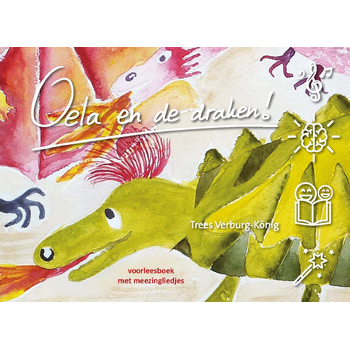 Oela en de draken! (Hardback) bij Singel 344