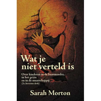 Wat je niet verteld is... (Paperback) bij Singel 344