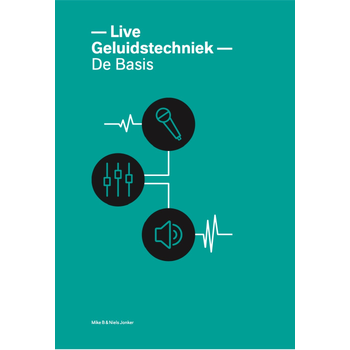 Live geluidstechniek (Paperback) van Niels Jonker, Mike B