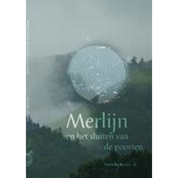 Merlijn en het sluiten van de poorten (Paperback) bij Singel 344