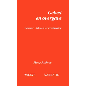 Gebed en overgave (Paperback) bij Singel 344