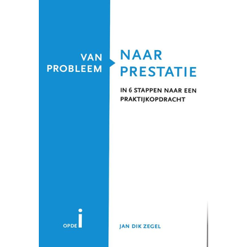 Van probleem naar prestatie (Paperback) bij Singel 344