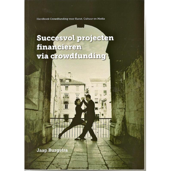 Succesvol projecten financieren via crowdfunding (Paperback) bij Singel 344