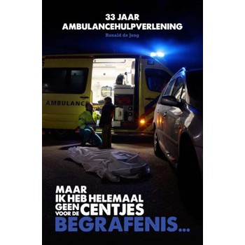 Maar ik heb helemaal geen centjes voor de begrafenis... (Paperback) bij Singel 344
