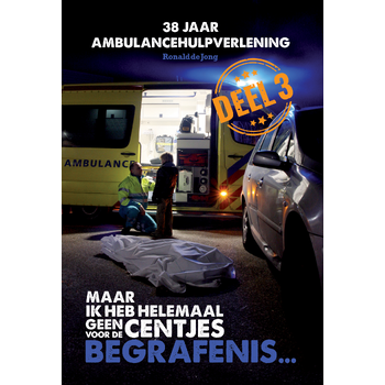Maar ik heb helemaal geen centjes voor de begrafenis Deel 3 (Paperback) bij Singel 344