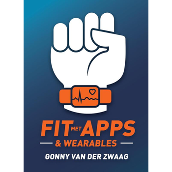 Fit met Apps & Wearables (Paperback) bij Singel 344