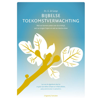 Bijbelse toekomstverwachting (Paperback) van Gerard Lange