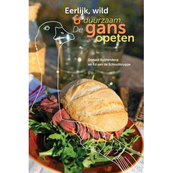 Eerlijk, wild en duurzaam. De gans opeten (Paperback) bij Singel 344