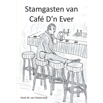 Stamgasten van café D'n Ever (Paperback) bij Singel 344