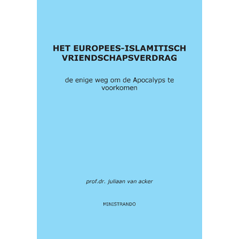 Het Europees-Islamitisch Vriendschapsverdrag (Paperback) bij Singel 344