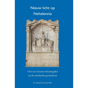 Nieuw Licht op Nehalennia (Paperback) bij Singel 344