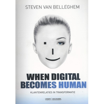 When digital becomes human (Paperback) bij Singel 344