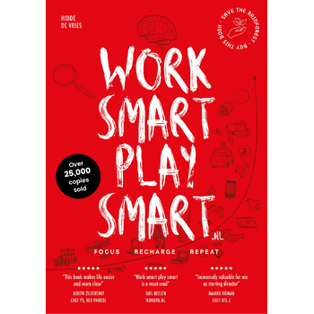 Work smart play smart (Paperback) bij Singel 344
