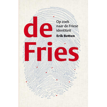 Op zoek naar de Friese identiteit (Hardback) bij Singel 344