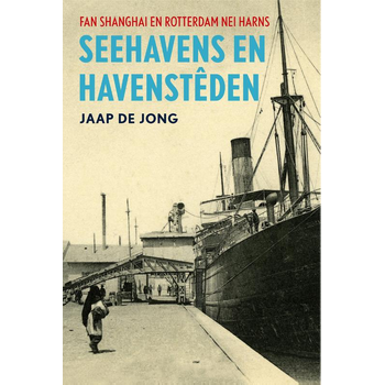 Seehavens en havensteden (Hardback) bij Singel 344
