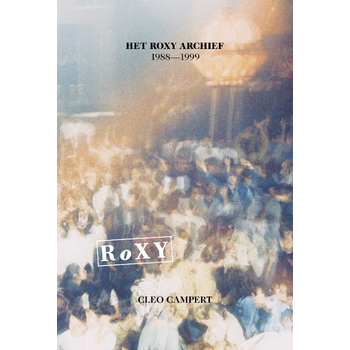 Het Roxy Archief (Paperback) bij Singel 344