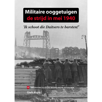 Militaire ooggetuigen: de strijd in mei 1940 (Hardback) bij Singel 344