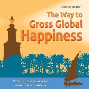 The way to gross global happiness (Paperback) bij Singel 344