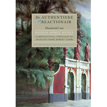 De authentieke reactionair (Paperback) bij Singel 344