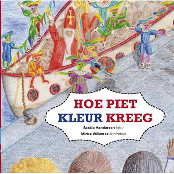 Hoe Piet kleur kreeg (Paperback) bij Singel 344